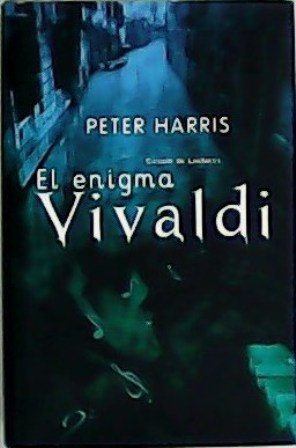 Image du vendeur pour El enigma Vivaldi. mis en vente par Librera y Editorial Renacimiento, S.A.