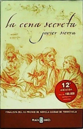 Image du vendeur pour La cena secreta. Novela. mis en vente par Librera y Editorial Renacimiento, S.A.