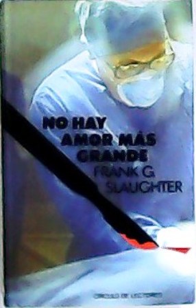 Seller image for No hay amor ms grande. Traduccin de Francisco Martn. for sale by Librera y Editorial Renacimiento, S.A.