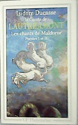 Image du vendeur pour Les chants de maldoror - poesies I et II. mis en vente par Librera y Editorial Renacimiento, S.A.