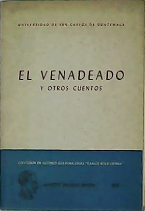 Imagen del vendedor de El Venadeado y otros cuentos. a la venta por Librera y Editorial Renacimiento, S.A.