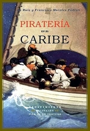 Seller image for Piratera en el Caribe. for sale by Librera y Editorial Renacimiento, S.A.