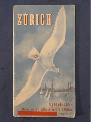 Zürich. Offizieller Führer durch Zürich mit Stadtplan und Straßenverzeichnis.