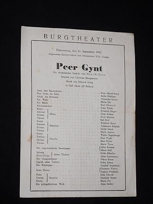 Image du vendeur pour Programmzettel Burgtheater 1952/53. PEER GYNT von Ibsen. Insz.: Leopold Lindtberg, Bhnenbilder/ Kostme: Teo Otto, techn. Einr.: Sepp Nordegg, musikal. Ltg.: Albert Meithner. Mit Rosa Albach-Retty, Attila Hrbiger, Alexander Kerszt, Maria Ott, Karl Horwarth, Erich Mottoni, Lily Karoly, Susi Nicoletti, Albin Skoda, Werner Krauss mis en vente par Fast alles Theater! Antiquariat fr die darstellenden Knste