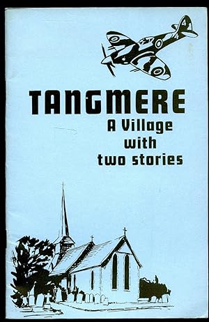 Seller image for Tangmere | A Village with Two Stories for sale by Little Stour Books PBFA Member