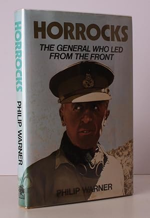 Seller image for Horrocks. The General who led from the Front. NEAR FINE COPY IN UNCLIPPED DUSTWRAPPER for sale by Island Books