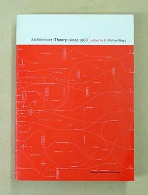 Bild des Verkufers fr Architecture Theory Since 1968. zum Verkauf von antiquariat peter petrej - Bibliopolium AG