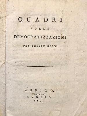 Quadri sulle democratizzazioni del secolo XVIII.