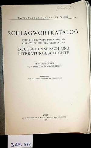 Schlagwortkatalog über die Bestände der Nationalbibliothek aus dem Gebiete der deutschen Sprach- ...