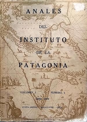 Anales del Instituto de la Patagonia. Vol. I. N° 1