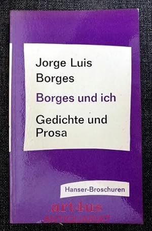 Imagen del vendedor de Borges und ich : Gedichte und Prosa. [bers. aus d. Span. von Karl August Horst] a la venta por art4us - Antiquariat