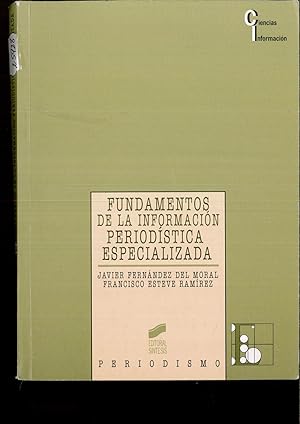 Image du vendeur pour Fundamentos de La Informacion Periodistica Especia mis en vente par Papel y Letras