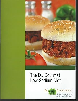 Immagine del venditore per The Dr. Gourmet Low Sodium Diet venduto da MyLibraryMarket