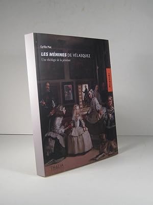 Image du vendeur pour Les Mnines de Vlasquez. Une thologie de la peinture mis en vente par Librairie Bonheur d'occasion (LILA / ILAB)