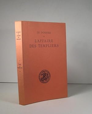 Bild des Verkufers fr Le dossier de l'Affaire des Templiers zum Verkauf von Librairie Bonheur d'occasion (LILA / ILAB)