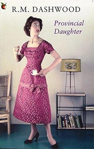 Provincial Daughter (Virago Modern Classics)