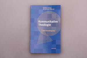 Bild des Verkufers fr KOMMUNIKATIVE THEOLOGIE. Eine Grundlegung zum Verkauf von INFINIBU KG