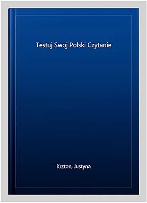 Immagine del venditore per Testuj Swoj Polski Czytanie -Language: polish venduto da GreatBookPrices