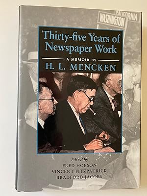 Bild des Verkufers fr Thirty-Five Years of Newspaper Work: A Memoir By H.L. Mencken zum Verkauf von M.S.  Books