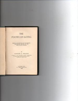 THE POETRY OF EATING: Being a COLLECTION of Occasional Editorials Printed in the OHIO STATE JOURNAL