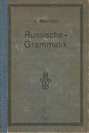 Russische Grammatik auf wissenschaftlicher Grdundlage für praktische Zwecke