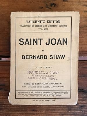 Saint Joan: A Chronicle Play in six Scenes and an Epilogue: in one Volume; Collection of British ...