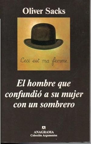 Image du vendeur pour EL HOMBRE QUE CONFUNDIO A SU MUJER CON UN SOMBRERO. mis en vente par Books Never Die