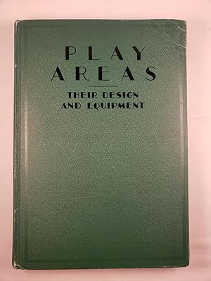 Seller image for Play Areas Their Design And Equipment for sale by WellRead Books A.B.A.A.
