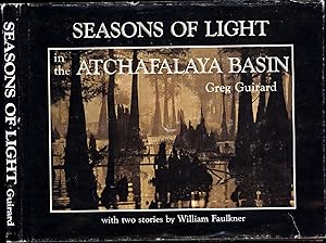 Seller image for Seasons of Light in the Atchafalaya Basin for sale by Cat's Curiosities