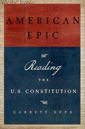 Seller image for American Epic : Reading the US Constitution for sale by GreatBookPrices