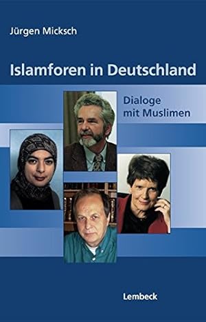 Bild des Verkufers fr Islamforen in Deutschland : Dialoge mit Muslimen. Jrgen Micksch. Mit einem Vorw. von Rita Sssmuth / Interkulturelle Beitrge ; 22 zum Verkauf von Antiquariat Buchhandel Daniel Viertel