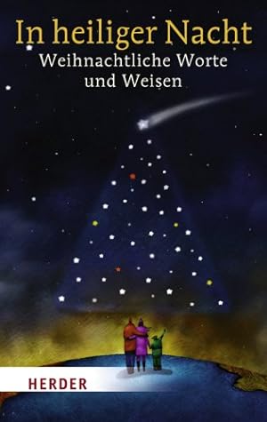 Seller image for In heiliger Nacht : weihnachtliche Worte und Weisen. [hrsg. von Ulrich Sander. Mit Beitr. von: Hans Christian Andersen .] / Weihnachtssonderband ; 2008 for sale by Antiquariat Buchhandel Daniel Viertel