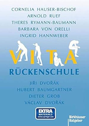 Bild des Verkufers fr VITA-Rckenschule. C. Hauser-Bischof . [Hrsg. von T. Graf-Baumann] / Birkhuser-Ratgeber zum Verkauf von Antiquariat Buchhandel Daniel Viertel