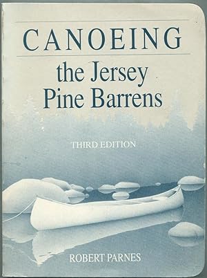 Imagen del vendedor de Canoeing the Jersey Pine Barrens a la venta por Between the Covers-Rare Books, Inc. ABAA