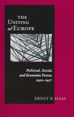 Imagen del vendedor de Uniting of Europe: Political, Social, and Economic Forces, 1950-1957 (Paperback or Softback) a la venta por BargainBookStores