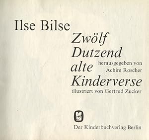 Image du vendeur pour Ilse Bilse Zwlf Dutzend alte Kinderverse mis en vente par Flgel & Sohn GmbH