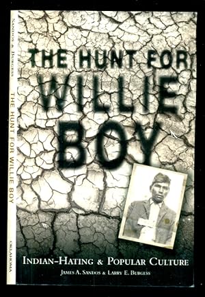 Seller image for The Hunt for Willie Boy: Indian-Hating & Popular Culture for sale by Don's Book Store