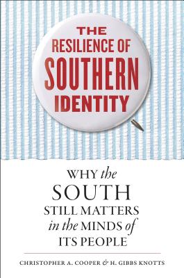 Seller image for The Resilience of Southern Identity: Why the South Still Matters in the Minds of Its People (Paperback or Softback) for sale by BargainBookStores