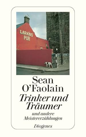 Sean O'Faolain : Trinker und Träumer - Ausgewählte Erzählungen II