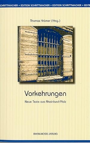 Bild des Verkufers fr Vorkehrungen: Neue Texte aus Rheinland-Pfalz (Edition Schrittmacher) zum Verkauf von Versandantiquariat Felix Mcke