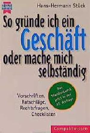 Seller image for So grnde ich ein Geschft oder mache mich selbstndig for sale by Versandantiquariat Felix Mcke