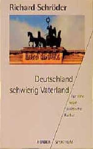 Bild des Verkufers fr Deutschland schwierig Vaterland: Fr eine neue politische Kultur zum Verkauf von Versandantiquariat Felix Mcke