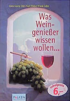 Bild des Verkufers fr Was Weingenieer wissen wollen . . . zum Verkauf von Versandantiquariat Felix Mcke