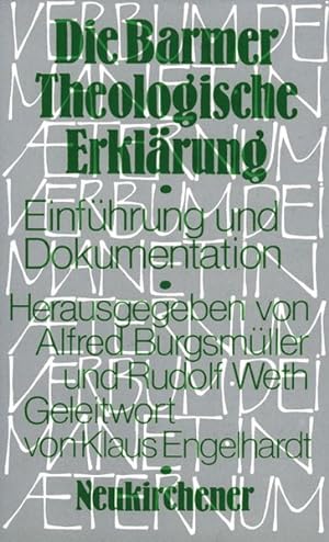 Seller image for Die Barmer Theologische Erklrung: Einfhrung und Dokumentation for sale by Versandantiquariat Felix Mcke