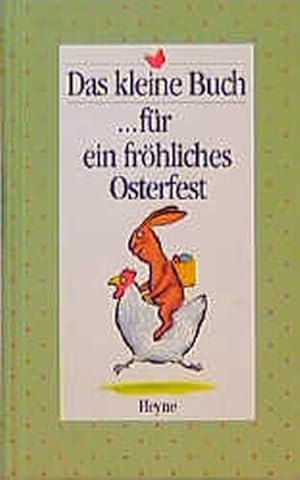 Seller image for Das kleine Buch fr ein frhliches Osterfest for sale by Versandantiquariat Felix Mcke