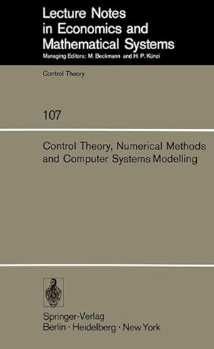 Control Theory, Numerical Methods and Computer Systems Modelling: International Symposium, Rocque...