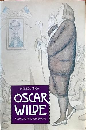Seller image for Oscar Wilde: A Long and Lovely Suicide for sale by Epilonian Books