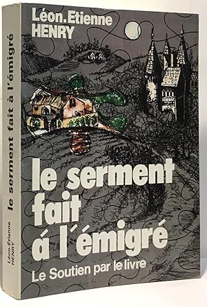 Seller image for Le serment fait  l'migr for sale by crealivres