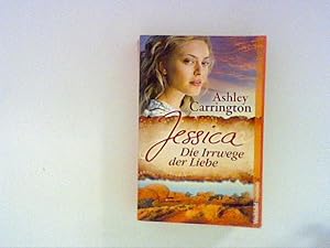 Seller image for Jessica - die Irrwege der Liebe : Roman. for sale by ANTIQUARIAT FRDEBUCH Inh.Michael Simon