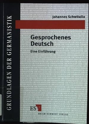 Image du vendeur pour Gesprochenes Deutsch : eine Einfhrung. Grundlagen der Germanistik ; 33 mis en vente par books4less (Versandantiquariat Petra Gros GmbH & Co. KG)